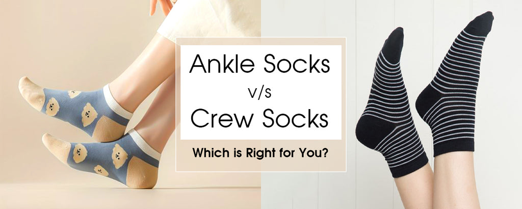 Ankle Socks vs. Crew Socks: Which is Right for You?