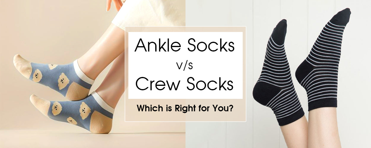 Ankle Socks vs. Crew Socks Which is Right for You?